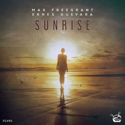 Max Freegrant, Ernes Guevara - Sunrise [FG495]